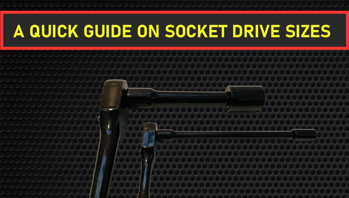 Socket Drive Sizes: Complete Guide to Automotive Socket Standards